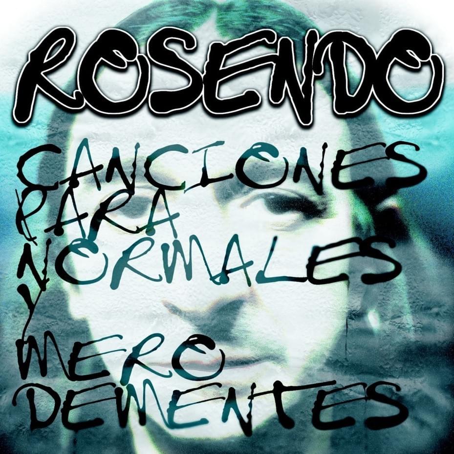 Canciones para normales y mero dementes