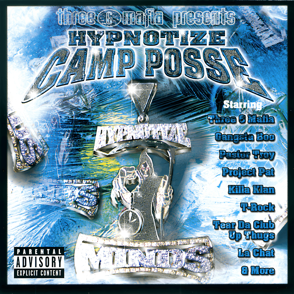 Three 6 Mafia Presents: Hypnotize Camp Posse