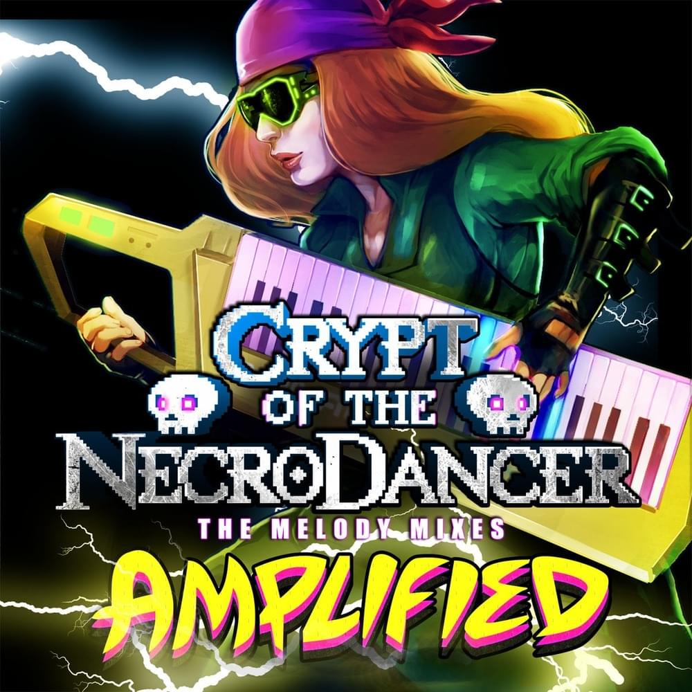 Crypt of the NecroDancer: The Melody Mixes AMPLIFIED