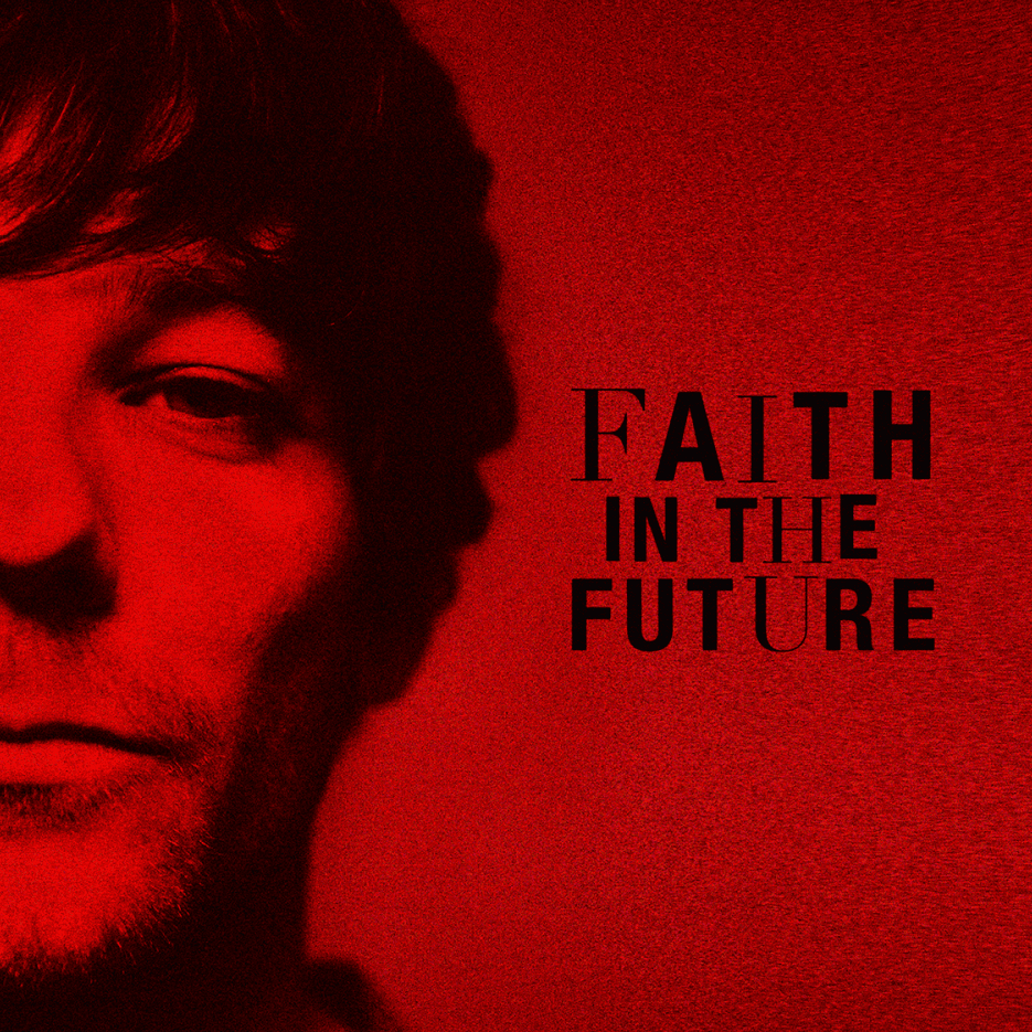 Faith in the Future (Bonus Edition)