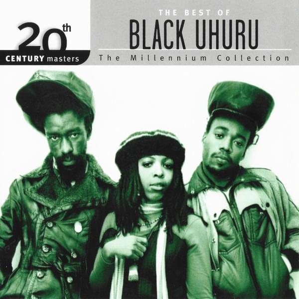 The Best of Black Uhuru: 20th Century Masters: The Millennium Collection