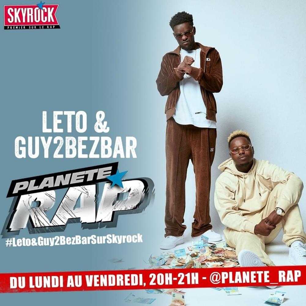 Planète Rap Leto & Guy2Bezbar #JusquauxEtoiles