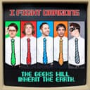 The Geeks Will Inherit the Earth Cover Art