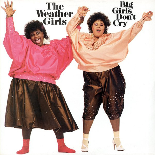 Big Girls Don’t Cry