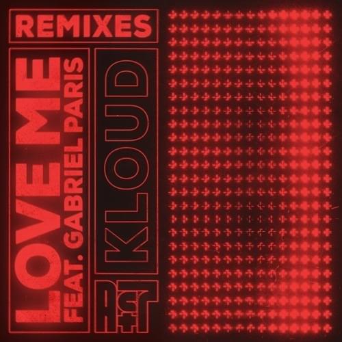 Love Me (Remixes)