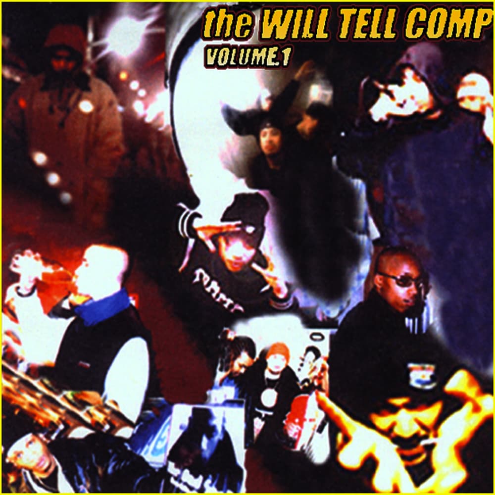 The Will Tell Compilation Vol. 1: Thats Right Inc.