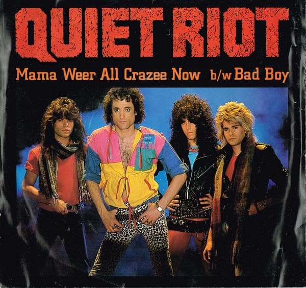 Album cover art for "Mama Weer All Crazee Now" by Quiet Riot