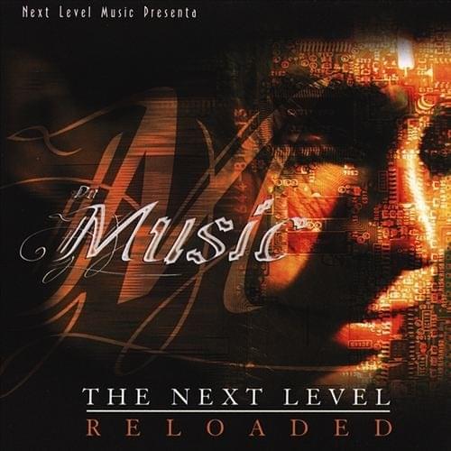 Da Music: The Next Level (Reloaded)
