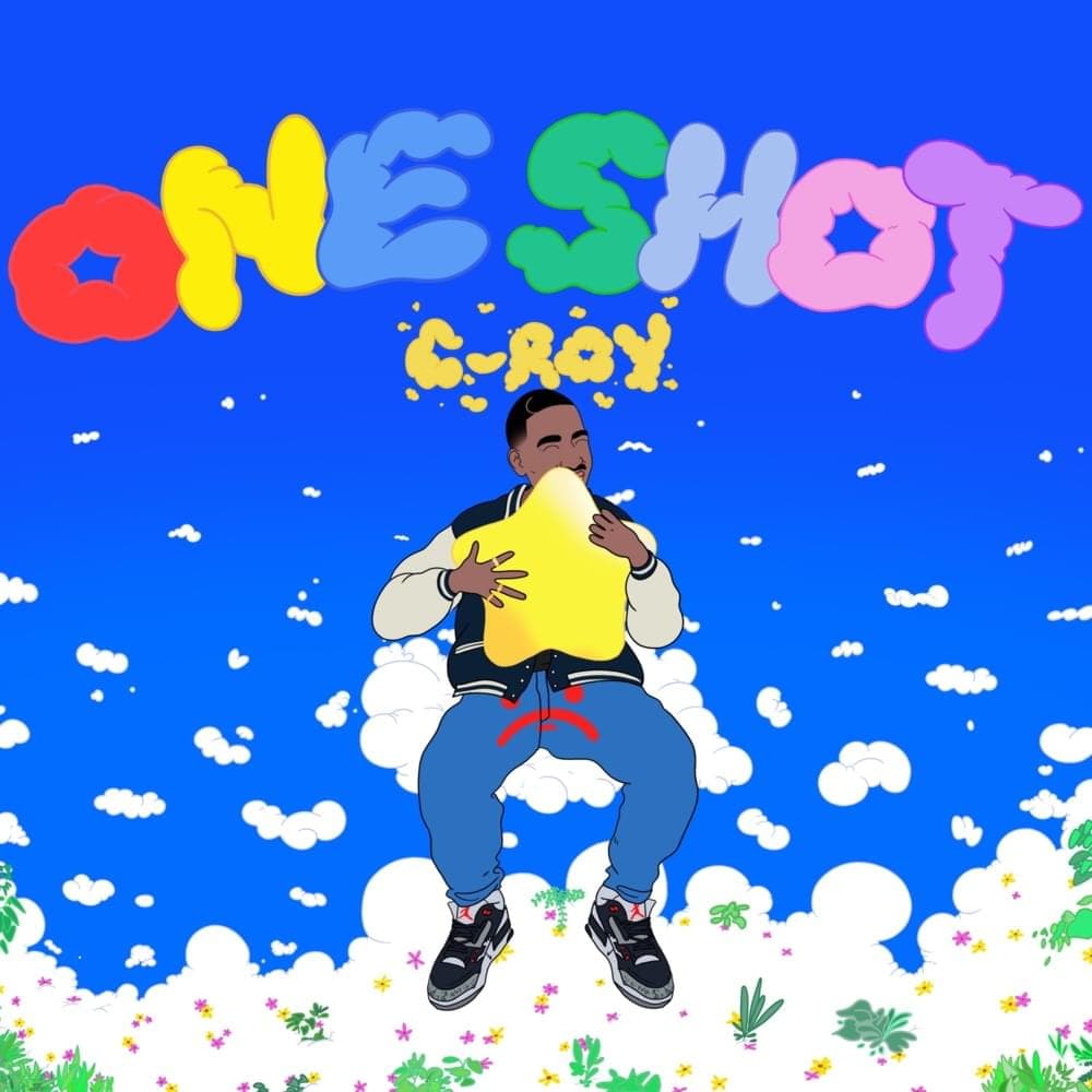 Album cover art for "One Shot" by C Roy