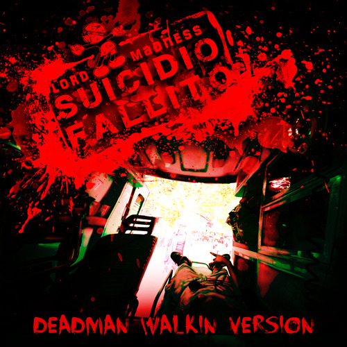 Suicidio Fallito (Deadman Walkin Version)