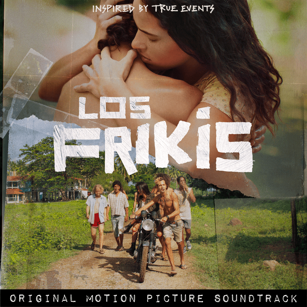 Los Frikis (Original Motion Picture Soundtrack)