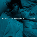My Heart Is Refusing Me Cover Art