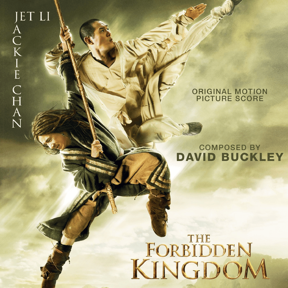 The Forbidden Kingdom (Original Motion Picture Score)