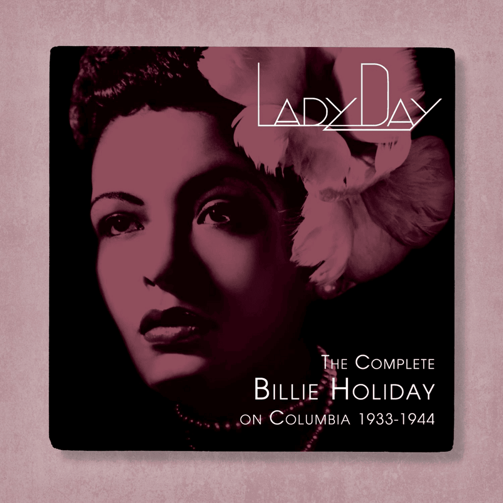 Lady Day: The Complete Billie Holiday on Columbia (1933-1944)