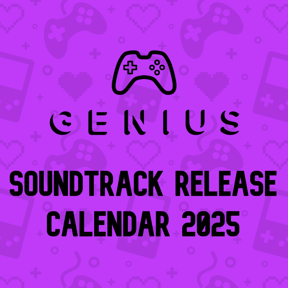 2025 Game Genius Soundtracks/Albums Release Calendar