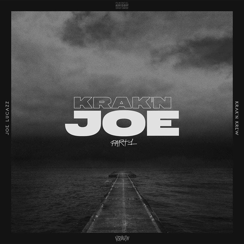 Krak’n Joe, Pt. 1
