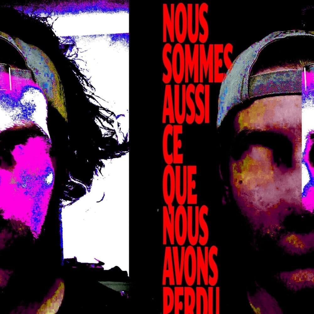 Nous sommes aussi ce que nous avons perdu (single) Cover Art