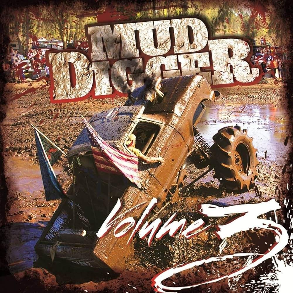 Mud Digger Volume 3
