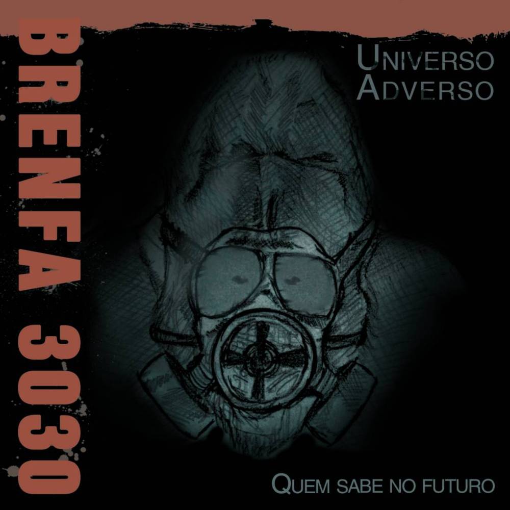 Universo Adverso - Quem Sabe no Futuro