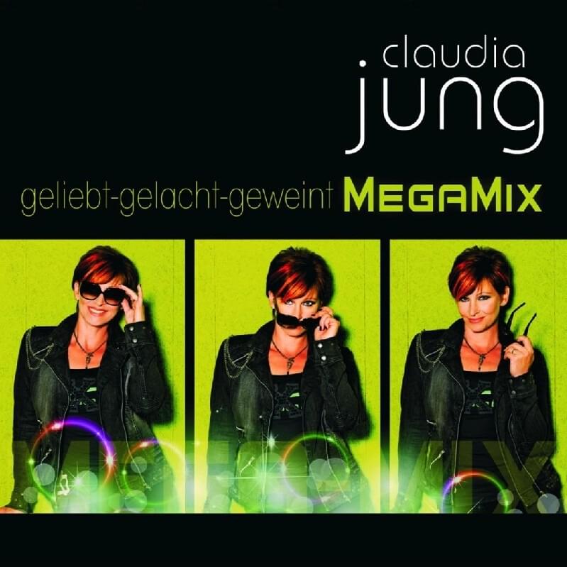 Geliebt Gelacht Geweint (Megamix)
