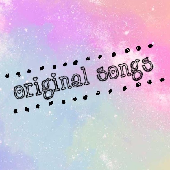 Original Songs