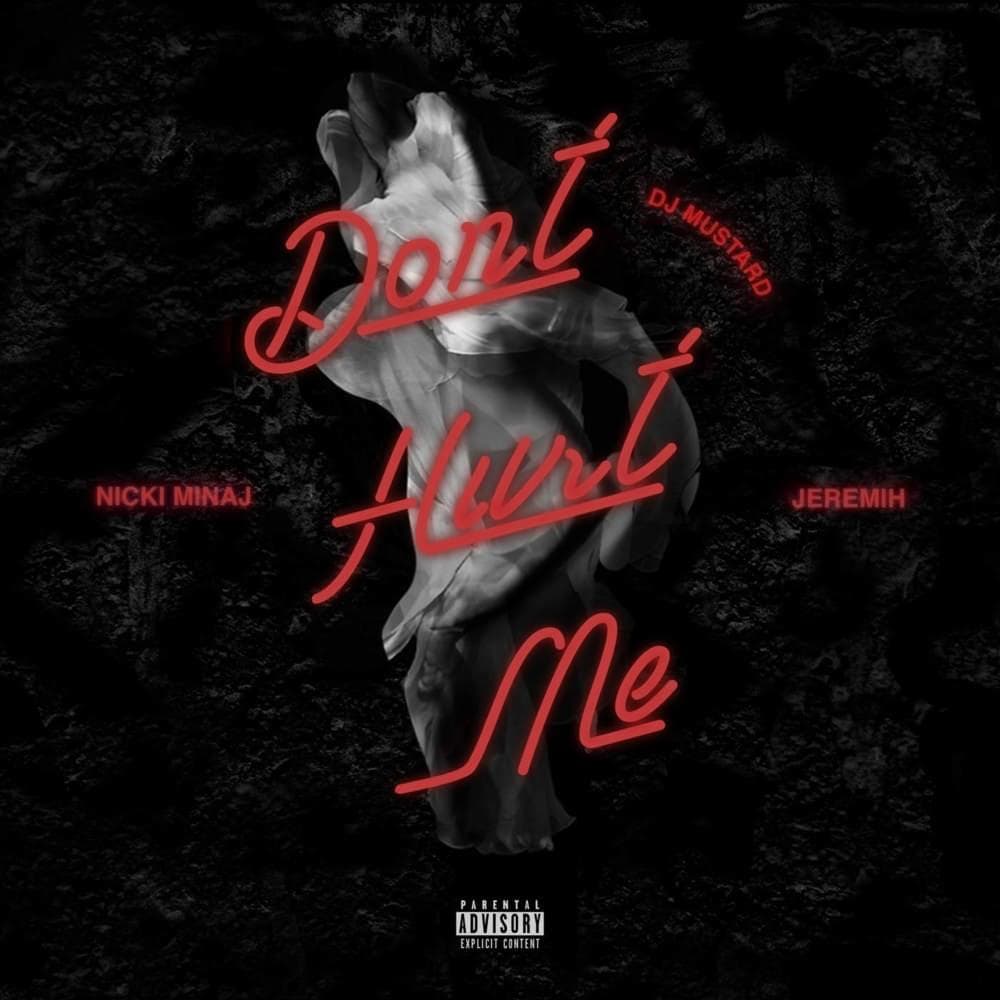 Album cover art for "Don't Hurt Me" by Mustard & Jeremih & Nicki Minaj