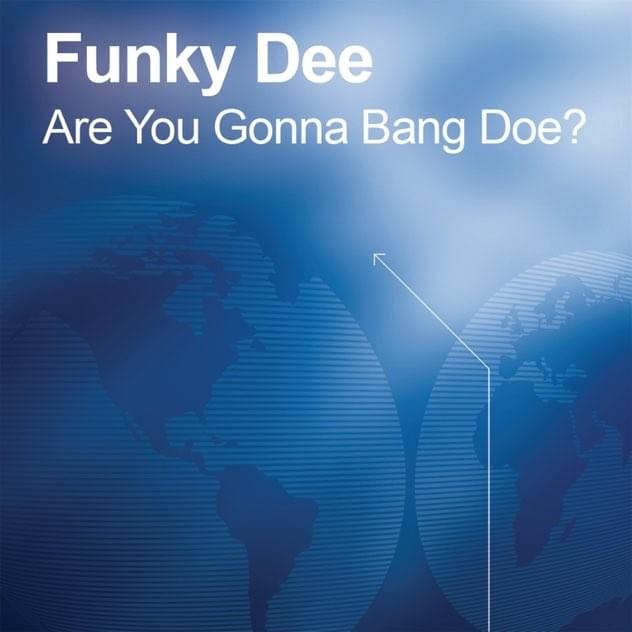 Are You Gonna Bang Doe? EP