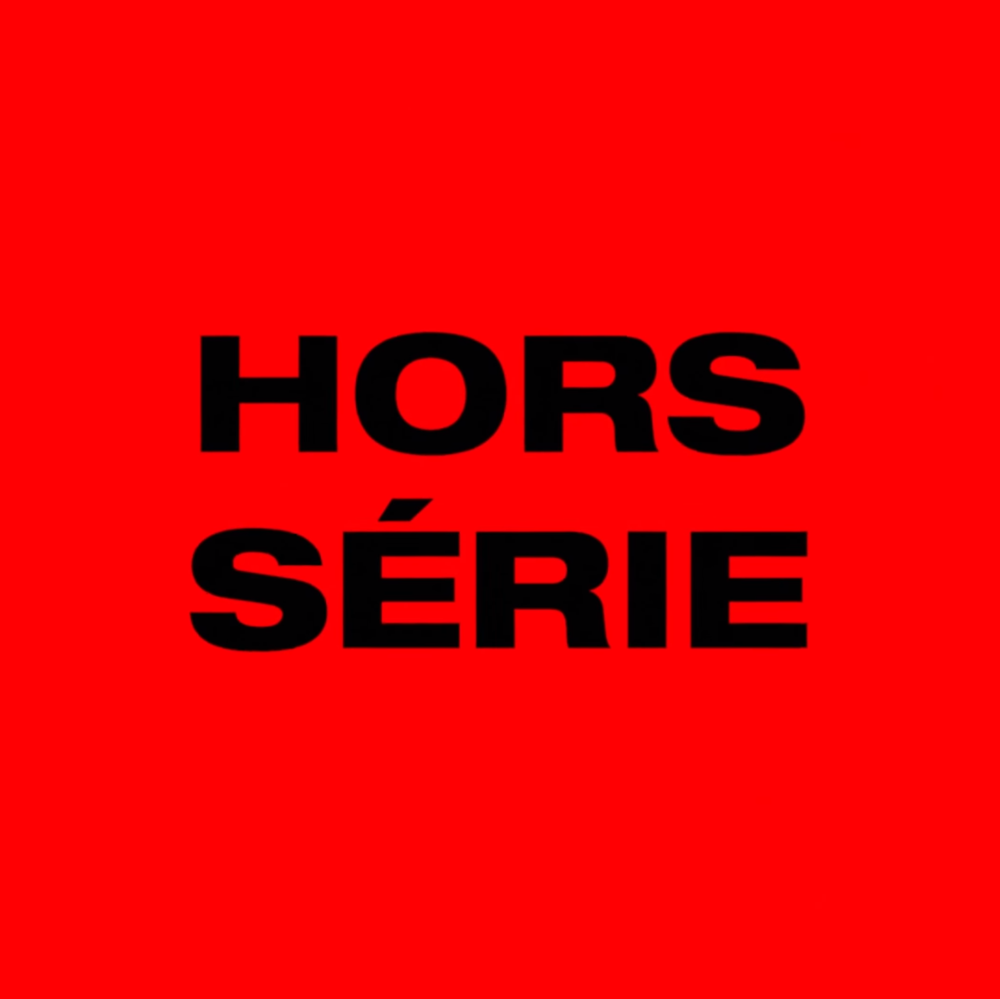 HORS SÉRIE