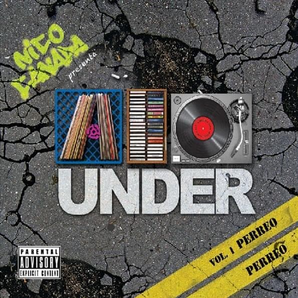 A Lo Under: Perreo Perreo Vol. 1