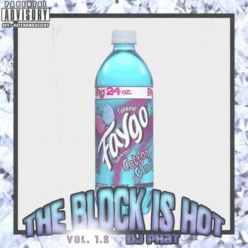 The Block Is Hot (Vol 1.5)