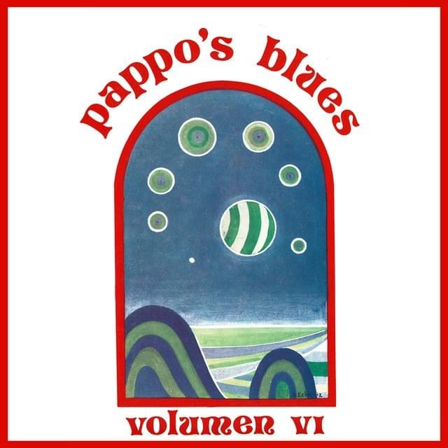 Pappo’s Blues Volumen 6