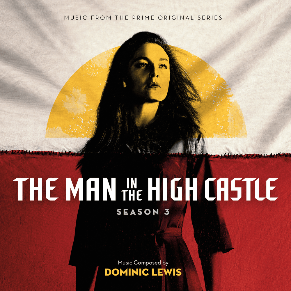 The Man in the High Castle: Season 3 (Music From the Prime Original Series)