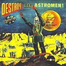 Destroy All Astromen!