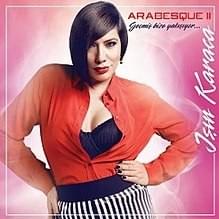 Arabesque II: Geçmiş Bize Yakışıyor