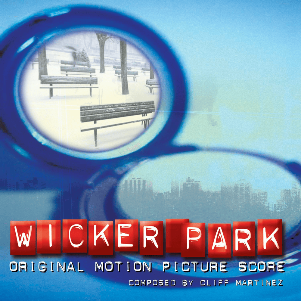 Wicker Park (Original Motion Picture Score)