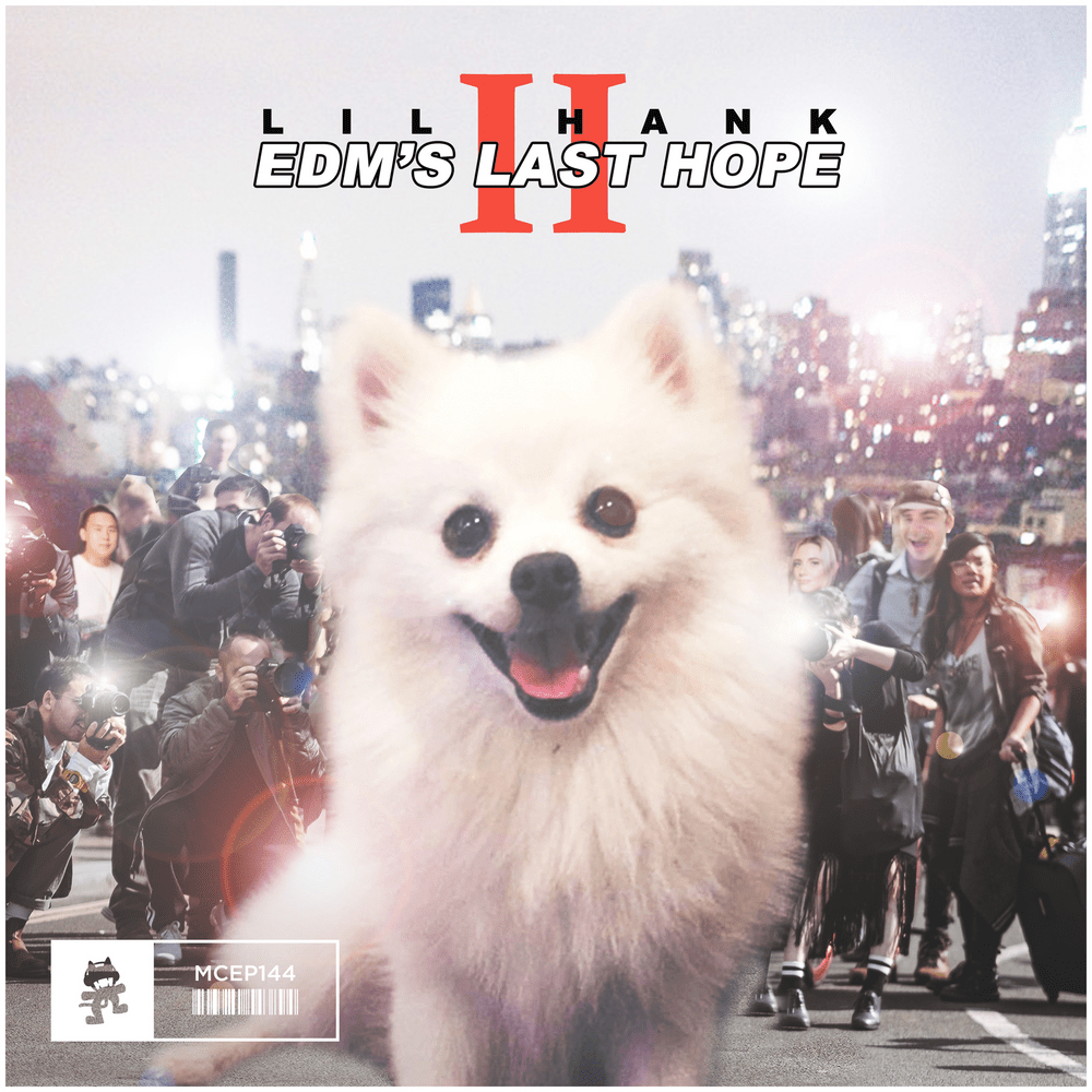 EDM’s Last Hope II