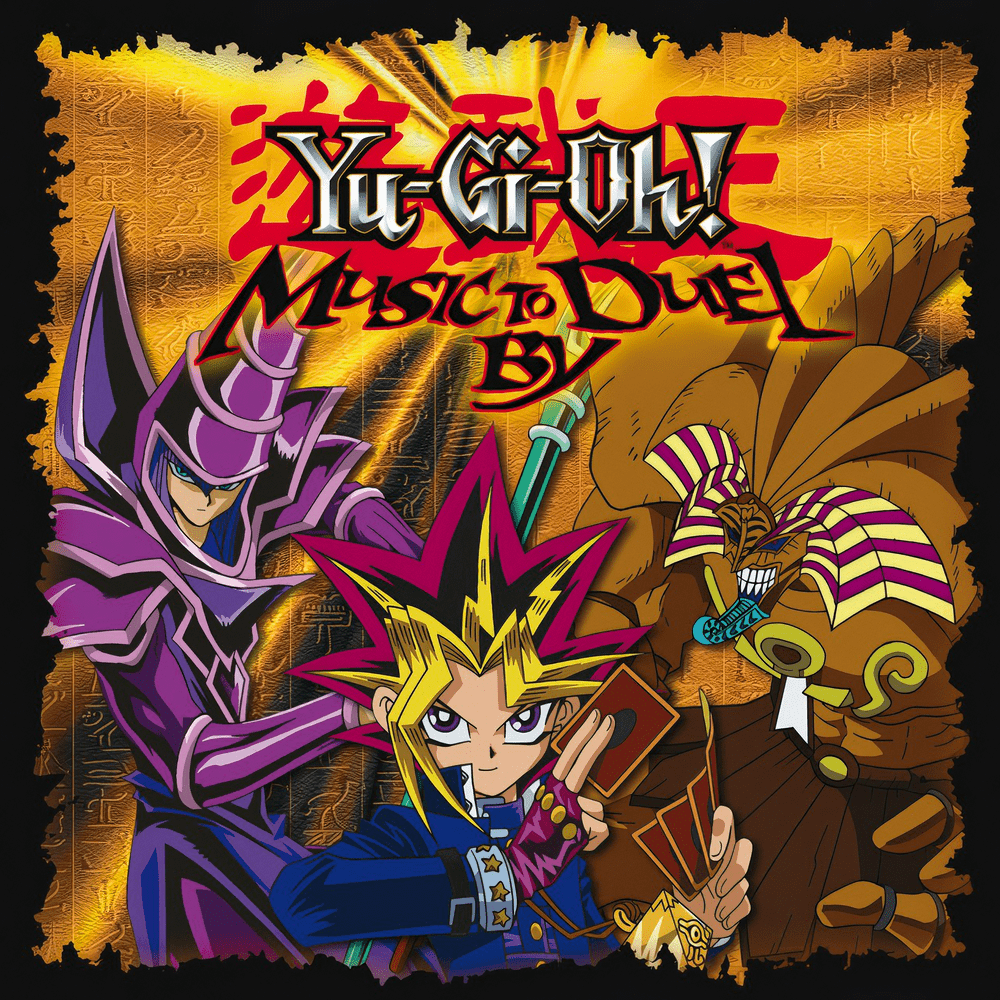 Yu-Gi-Oh! - Music to Duel By