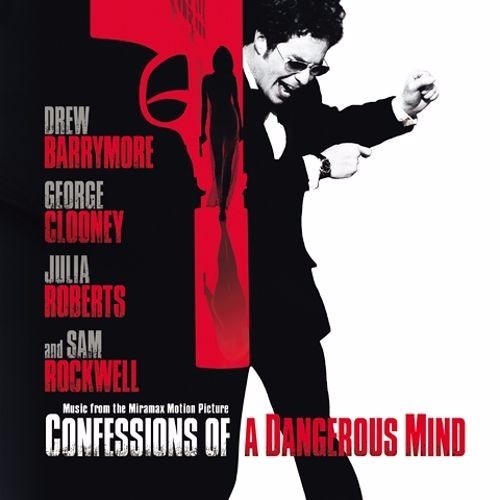 Confessions of a Dangerous Mind (Music From the Miramax Motion Picture)