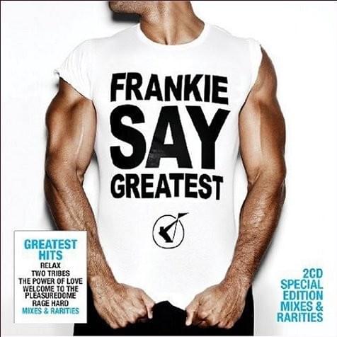 Frankie Say Greatest/Mixes & Rarities
