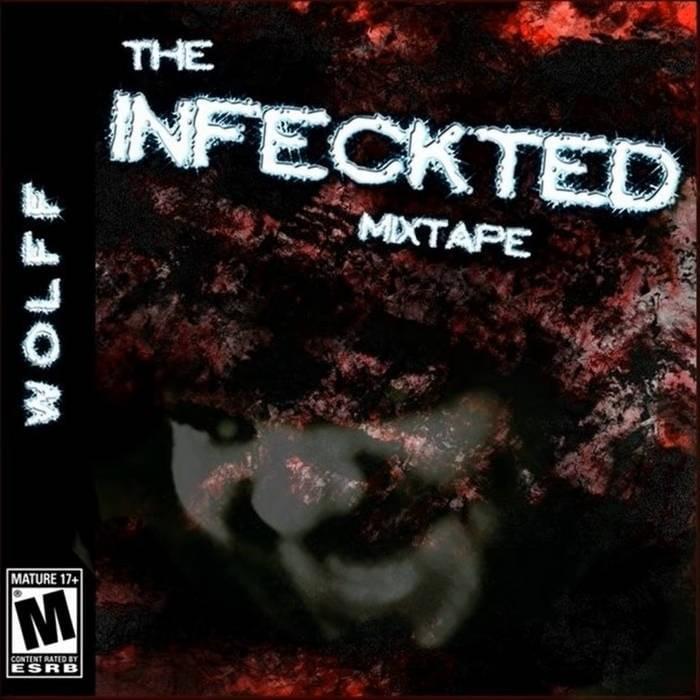 The Infeckted Mixtape