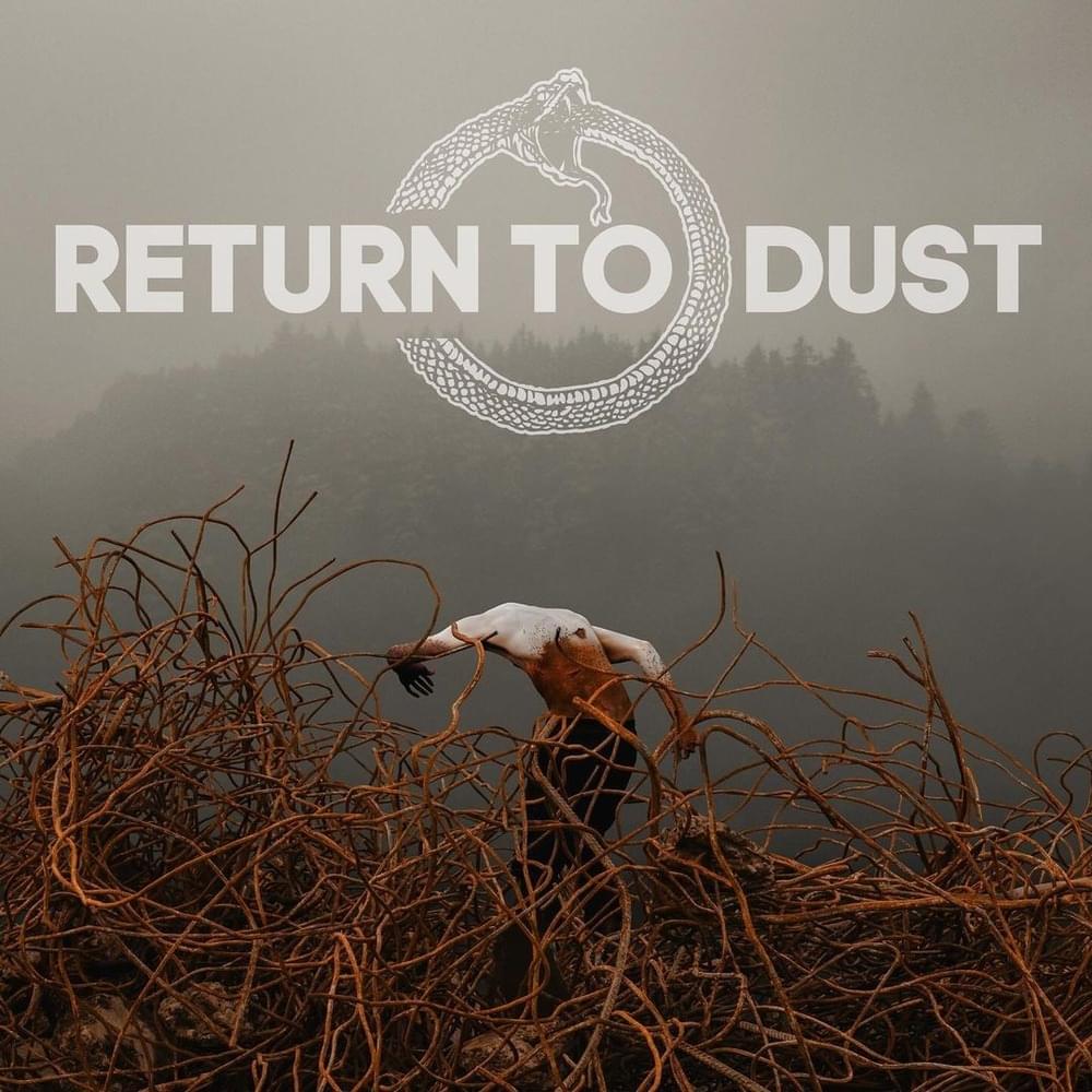 Return To Dust