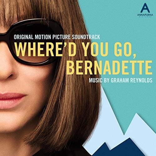 Where’d You Go, Bernadette (Original Motion Picture Soundtrack)