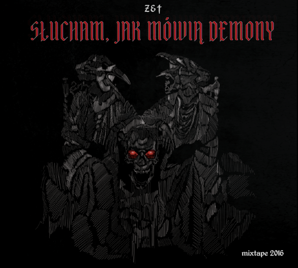 Słucham jak mówią demony Mixtape