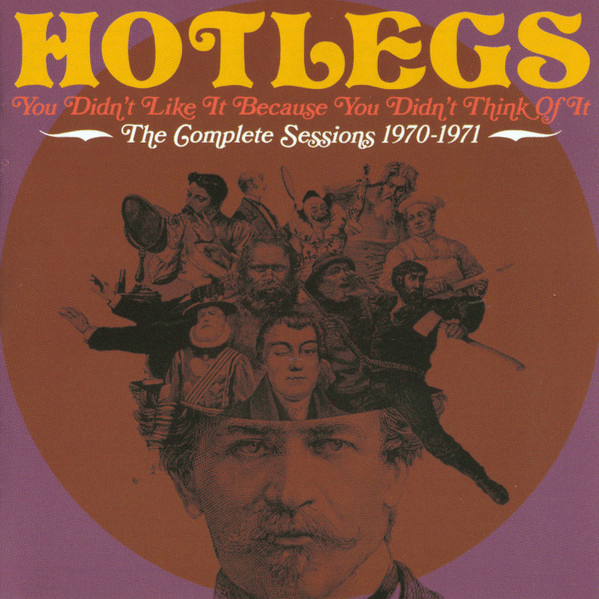 You Didn’t Like It Because You Didn’t Think Of It: The Complete Sessions 1970-1971