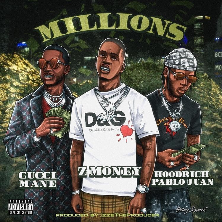 Album cover art for "Millions" by Z Money & Hoodrich Pablo Juan & Gucci Mane