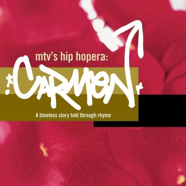 MTV’s Hip Hopera Soundtrack: Carmen