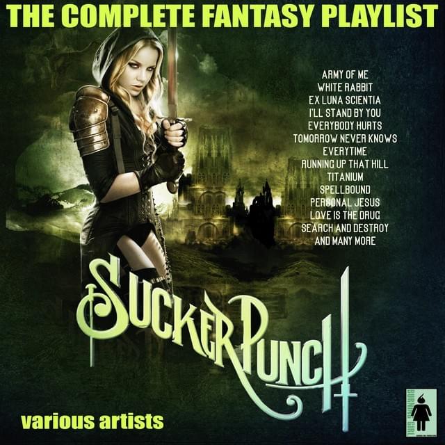 Sucker Punch - The Complete Fantasy Playlist