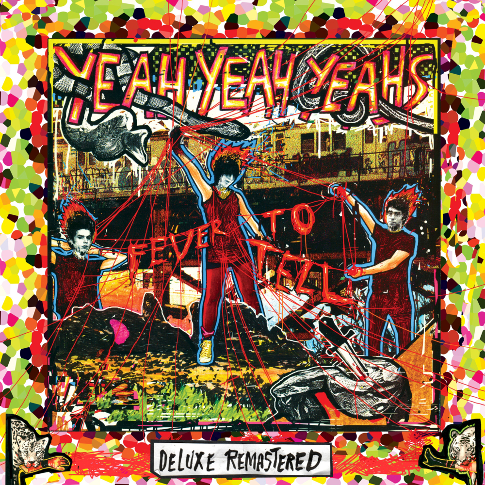 Fever to Tell (Deluxe Remastered)