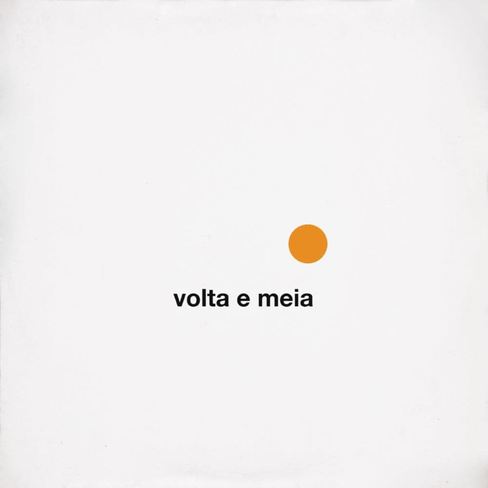 Album cover art for "Volta e Meia" by O Terno & Devendra Banhart & 坂本慎太郎 (Shintaro Sakamoto)