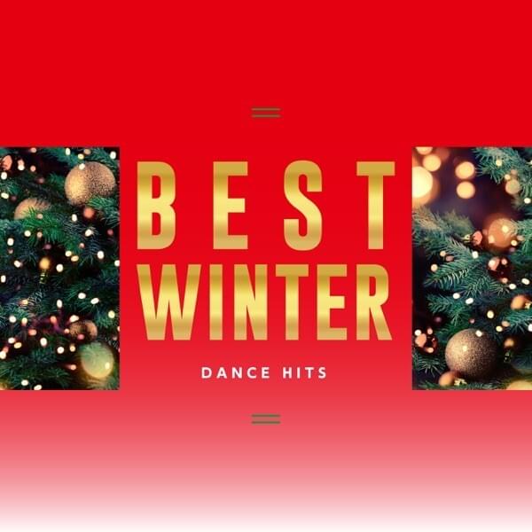 Best Winter Dance Hits